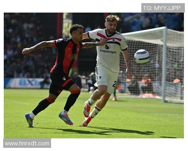 曼联对阵伯恩茅斯精彩直播全程回顾与赛后分析 曼联对阵伯恩茅斯精彩直播全程回顾与赛后分析